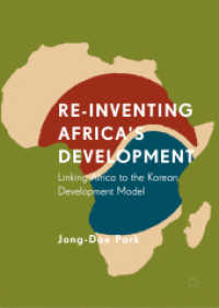 Re-Inventing Africa's Development : Linking Africa to the Korean Development Model （2019）