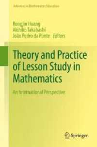Theory and Practice of Lesson Study in Mathematics : An International Perspective (Advances in Mathematics Education)