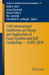 13th International Conference on Theory and Application of Fuzzy Systems and Soft Computing — ICAFS-2018 (Advances in Intelligent Systems and Computing)
