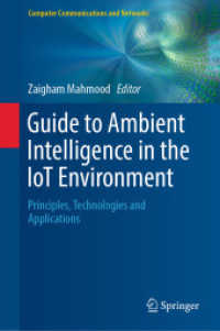 Guide to Ambient Intelligence in the IoT Environment : Principles, Technologies and Applications (Computer Communications and Networks) （2019）