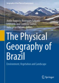 The Physical Geography of Brazil : Environment, Vegetation and Landscape (Geography of the Physical Environment)