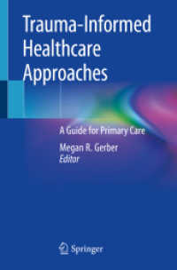 Trauma-Informed Healthcare Approaches : A Guide for Primary Care
