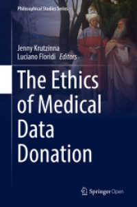 The Ethics of Medical Data Donation (Philosophical Studies Series)