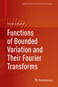 有界変動函数とそのフーリエ変換<br>Functions of Bounded Variation and Their Fourier Transforms (Applied and Numerical Harmonic Analysis)