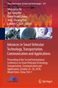 Advances in Smart Vehicular Technology, Transportation, Communication and Applications : Proceeding of the Second International Conference on Smart Vehicular Technology, Transportation, Communication and Applications, October 25-28, 2018 Mount Emei,