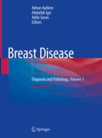 Breast Disease : Diagnosis and Pathology, Volume 1 （2ND）