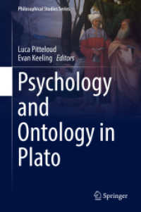 Psychology and Ontology in Plato (Philosophical Studies Series) （2019）