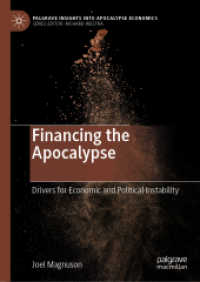 Financing the Apocalypse : Drivers for Economic and Political Instability (Palgrave Insights into Apocalypse Economics) （2018）