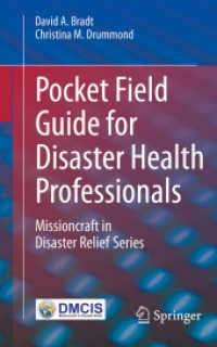 Pocket Field Guide for Disaster Health Professionals : Missioncraft in Disaster Relief® Series （2020）