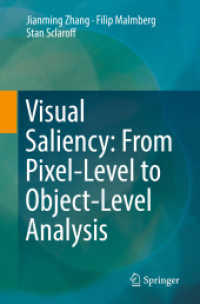 Visual Saliency: from Pixel-Level to Object-Level Analysis