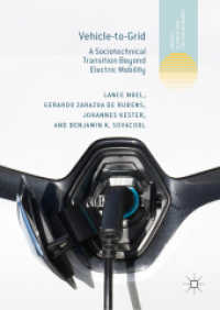 Vehicle-to-Grid : A Sociotechnical Transition Beyond Electric Mobility (Energy, Climate and the Environment)