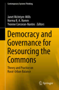Democracy and Governance for Resourcing the Commons : Theory and Practice on Rural-Urban Balance (Contemporary Systems Thinking)