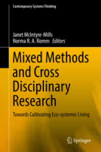 Mixed Methods and Cross Disciplinary Research : Towards Cultivating Eco-systemic Living (Contemporary Systems Thinking) （2019）