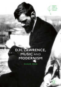 ロレンスと音楽<br>D.H. Lawrence, Music and Modernism (Palgrave Studies in Music and Literature)