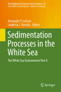Sedimentation Processes in the White Sea : The White Sea Environment Part II (The Handbook of Environmental Chemistry)