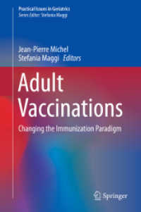 Adult Vaccinations : Changing the Immunization Paradigm (Practical Issues in Geriatrics)