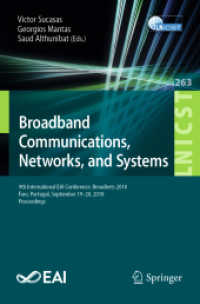 Broadband Communications, Networks, and Systems : 9th International EAI Conference, Broadnets 2018, Faro, Portugal, September 19-20, 2018, Proceedings (Lecture Notes of the Institute for Computer Sciences, Social Informatics and Telecommunications En