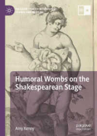 Humoral Wombs on the Shakespearean Stage (Palgrave Studies in Literature, Science and Medicine)