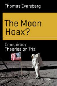 The Moon Hoax? : Conspiracy Theories on Trial (Science and Fiction)