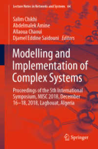 Modelling and Implementation of Complex Systems : Proceedings of the 5th International Symposium, MISC 2018, December 16-18, 2018, Laghouat, Algeria (Lecture Notes in Networks and Systems)