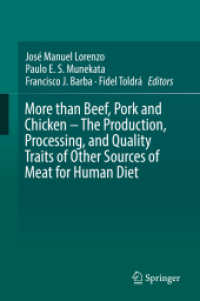 肉代用食品の生産・加工・品質<br>More than Beef, Pork and Chicken - the Production, Processing, and Quality Traits of Other Sources of Meat for Human Diet