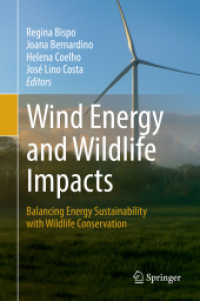 Wind Energy and Wildlife Impacts : Balancing Energy Sustainability with Wildlife Conservation （2019）