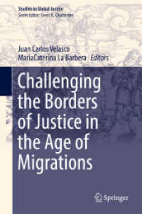 Challenging the Borders of Justice in the Age of Migrations (Studies in Global Justice) （2019）