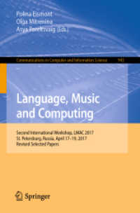 Language, Music and Computing : Second International Workshop, LMAC 2017, St. Petersburg, Russia, April 17-19, 2017, Revised Selected Papers (Communications in Computer and Information Science)