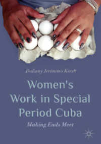 Women's Work in Special Period Cuba : Making Ends Meet （2019）