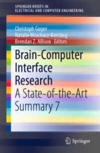 Brain-Computer Interface Research : A State-of-the-Art Summary 7 (Springerbriefs in Electrical and Computer Engineering) （2019）
