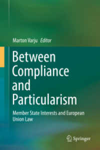 Between Compliance and Particularism : Member State Interests and European Union Law （2019）