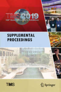 TMS 2019 148th Annual Meeting & Exhibition Supplemental Proceedings, 2 Teile (The Minerals, Metals & Materials Series) （2019. xxii, 1731 S. XXII, 1731 p. 931 illus. In 2 volumes, not availab）