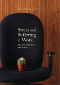 Stress and Suffering at Work : The Role of Culture and Society