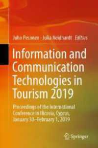 Information and Communication Technologies in Tourism 2019 : Proceedings of the International Conference in Nicosia, Cyprus, January 30-February 1, 2019 （2019）