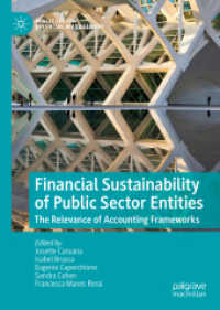 公共部門の財務的持続可能性<br>Financial Sustainability of Public Sector Entities : The Relevance of Accounting Frameworks (Public Sector Financial Management)