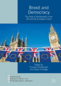 Brexit and Democracy : The Role of Parliaments in the UK and the European Union (European Administrative Governance) （2019）