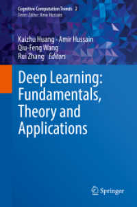 Deep Learning: Fundamentals, Theory and Applications (Cognitive Computation Trends) （2019）