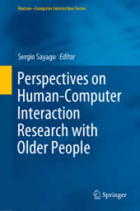 Perspectives on Human-Computer Interaction Research with Older People (Human-computer Interaction Series) （2019）