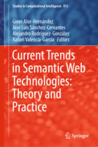 Current Trends in Semantic Web Technologies: Theory and Practice (Studies in Computational Intelligence) （2019）