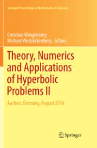 Theory, Numerics and Applications of Hyperbolic Problems II : Aachen, Germany, August 2016 (Springer Proceedings in Mathematics & Statistics)