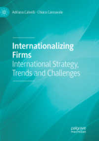 Internationalizing Firms : International Strategy, Trends and Challenges