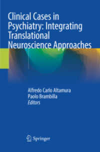 Clinical Cases in Psychiatry: Integrating Translational Neuroscience Approaches （Softcover Reprint of the Original 1st 2019）