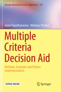 Multiple Criteria Decision Aid : Methods, Examples and Python Implementations (Springer Optimization and Its Applications) （Softcover Reprint of the Original 1st 2018）