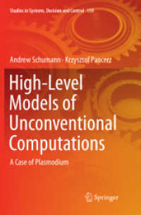 High-Level Models of Unconventional Computations : A Case of Plasmodium (Studies in Systems, Decision and Control)