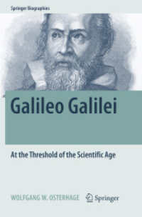 Galileo Galilei : At the Threshold of the Scientific Age (Springer Biographies)