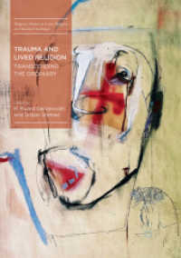 Trauma and Lived Religion : Transcending the Ordinary (Palgrave Studies in Lived Religion and Societal Challenges)