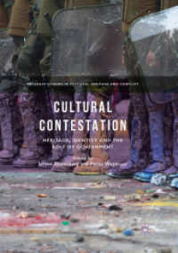 Cultural Contestation : Heritage, Identity and the Role of Government (Palgrave Studies in Cultural Heritage and Conflict)