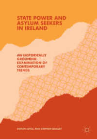 State Power and Asylum Seekers in Ireland : An Historically Grounded Examination of Contemporary Trends