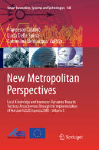 New Metropolitan Perspectives : Local Knowledge and Innovation Dynamics Towards Territory Attractiveness through the Implementation of Horizon/E2020/Agenda2030 - Volume 2 (Smart Innovation, Systems and Technologies)