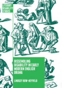 Dissembling Disability in Early Modern English Drama (Literary Disability Studies)